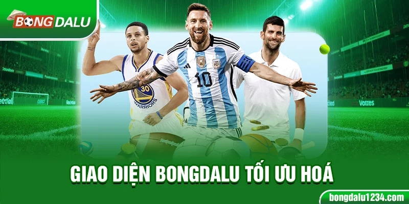 Giao diện Bongdalu tối ưu hoá